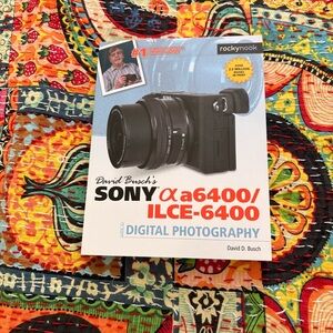 2/7.00 Book: Sony Alpha a6400/ILCE-6400 Digital Camera Guide NWOT